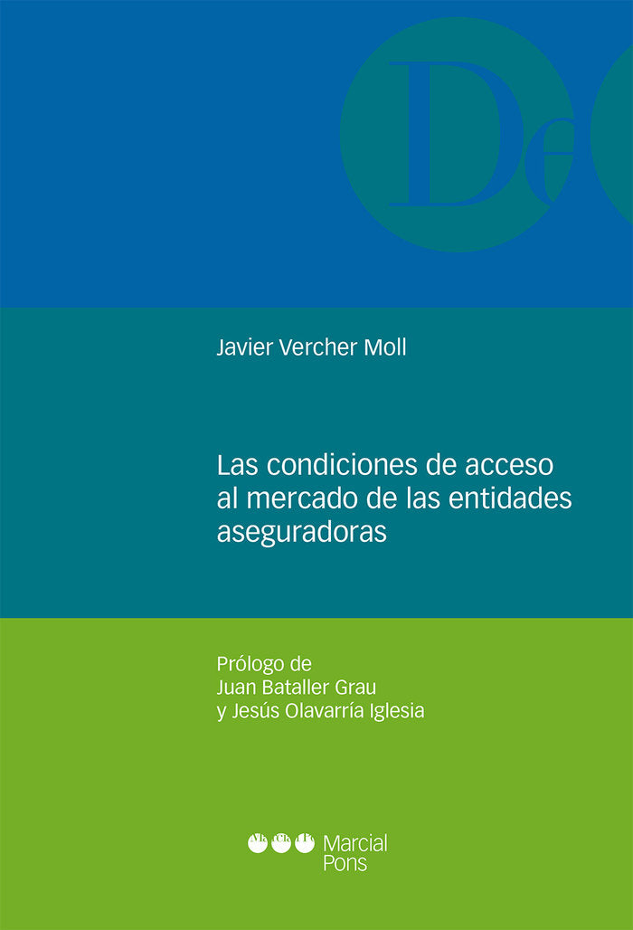 Las condiciones de acceso al mercado de las entidades aseguradoras, de Vercher Moll, Javier | portada del libro
