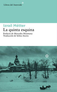 La quinta esquina, de Metter, Izrail | portada del libro