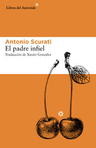El padre infiel, de Scurati, Antonio | portada del libro