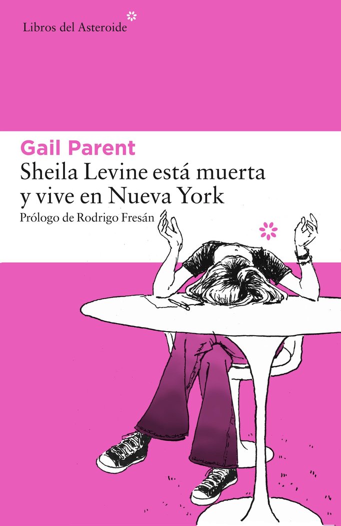 Sheila Levine está muerta y vive en Nueva York, de Parent, Gail | portada del libro