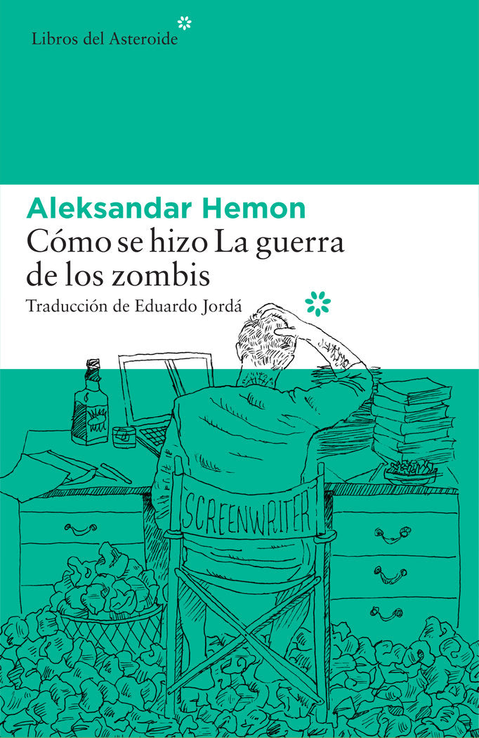 Cómo se hizo La guerra de los zombis, de Hemon, Aleksandar | portada del libro