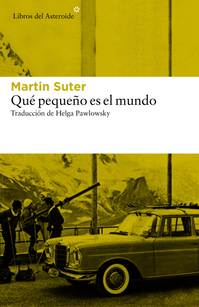 Qué pequeño es el mundo, de Suter, Martin | portada del libro