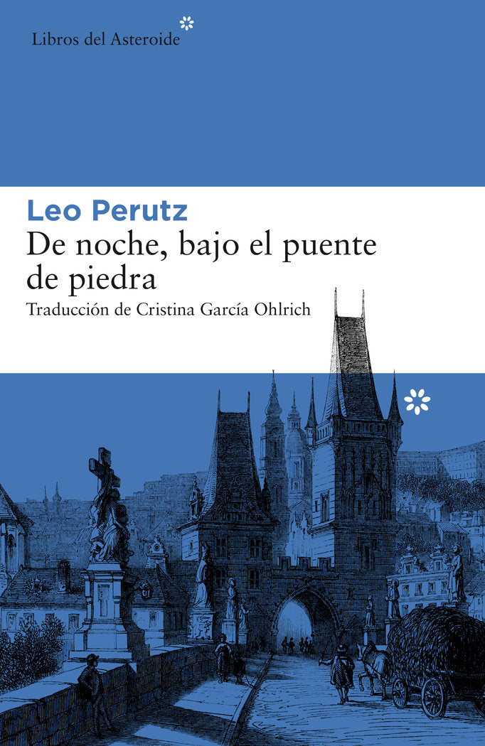 De noche, bajo el puente de piedra, de Perutz, Leo | portada del libro