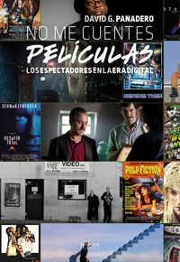 No me cuentes pel¡culas, de G. PANADERO, DAVID | portada del libro
