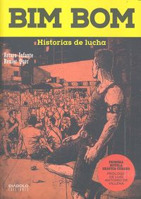 Bim bom historias de lucha, de INFANTE,ARTURO | portada del libro