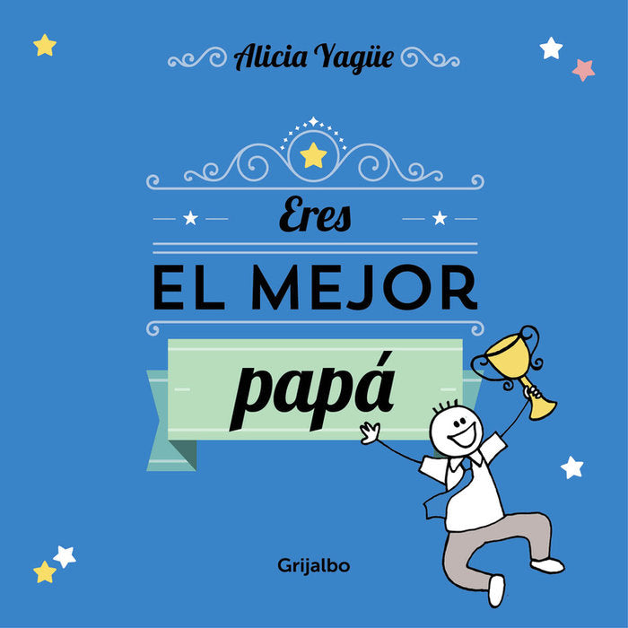 Eres el mejor papá, de Yagüe | portada del libro