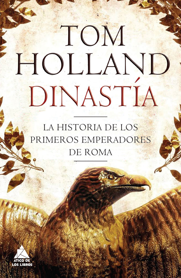 Dinastía, de Holland, Tom | portada del libro