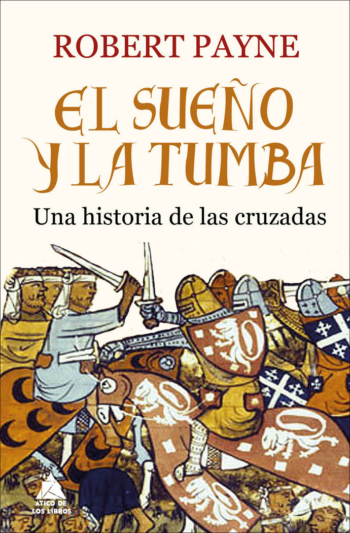 El sueño y la tumba, de Payne, Robert | portada del libro