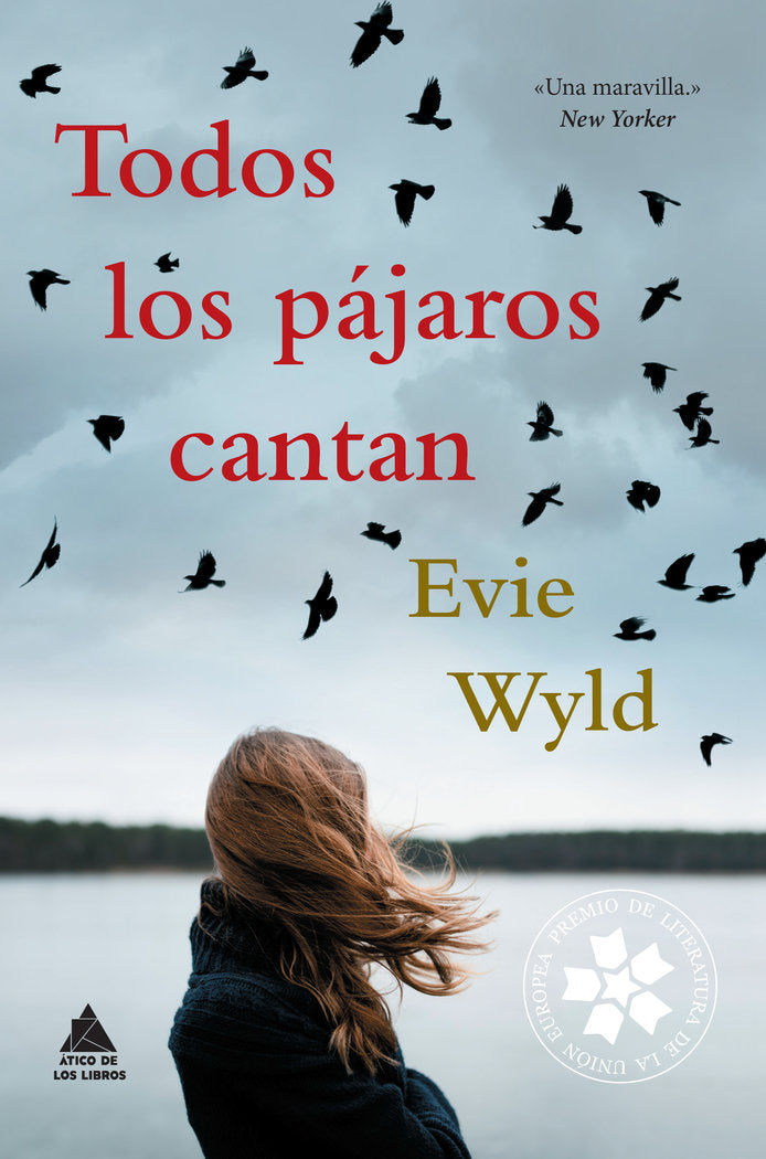 Todos los pájaros cantan, de Wyld, Evie | portada del libro