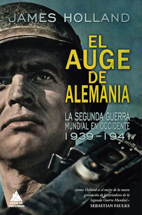 El auge de Alemania, de Holland, James | portada del libro