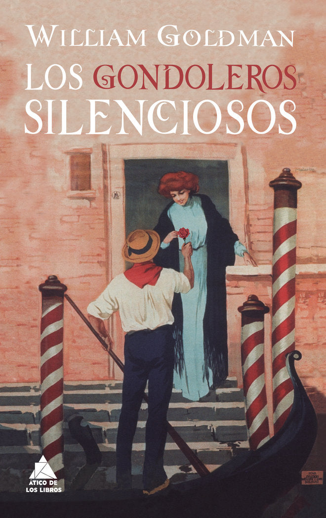Los gondoleros silenciosos, de Goldman, William | portada del libro