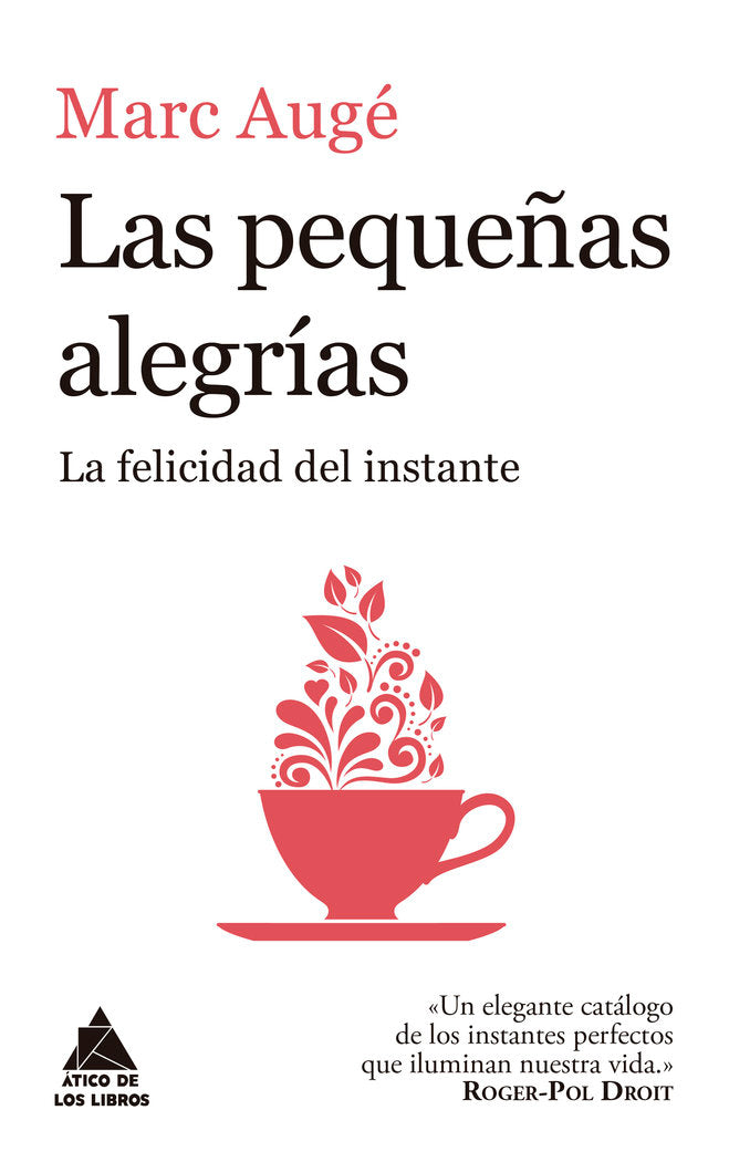 Las pequeñas alegrías, de Augé, Marc | portada del libro