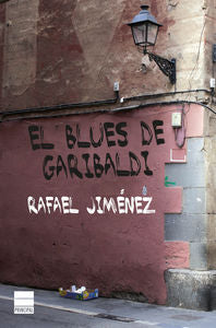 El blues de Garibaldi, de Jiménez, Rafael | portada del libro
