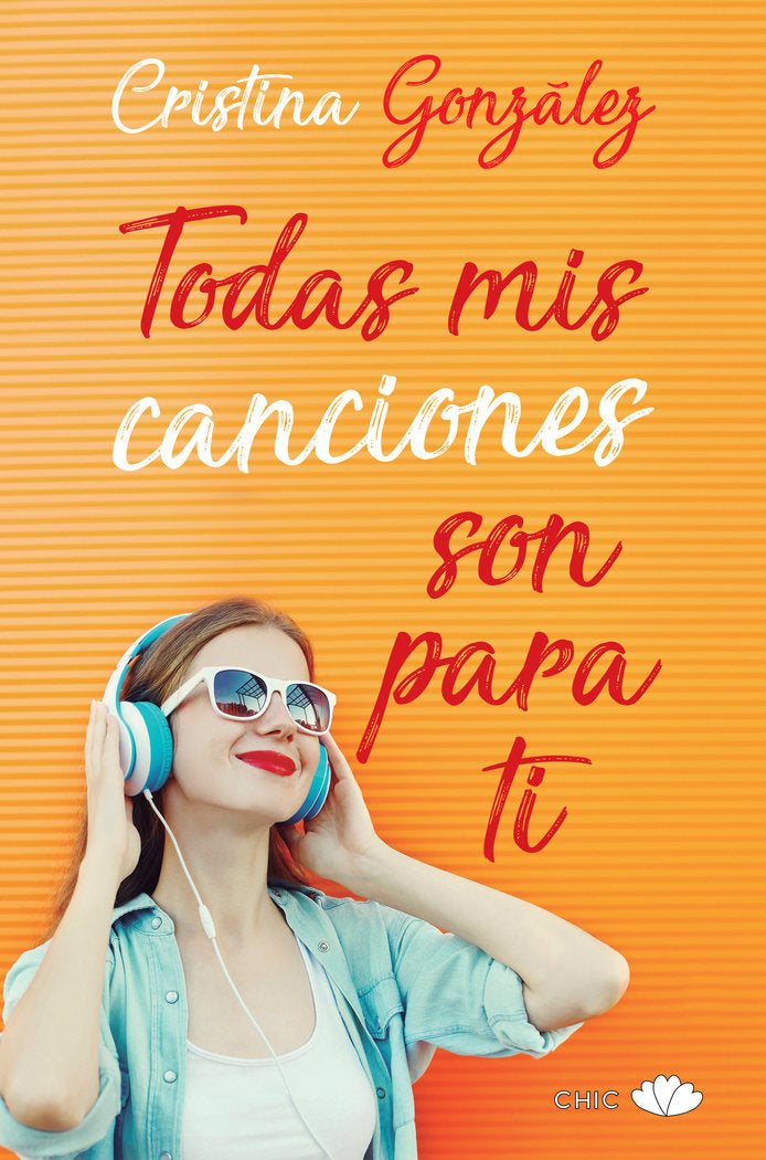Todas mis canciones son para ti, de González, Cristina | portada del libro