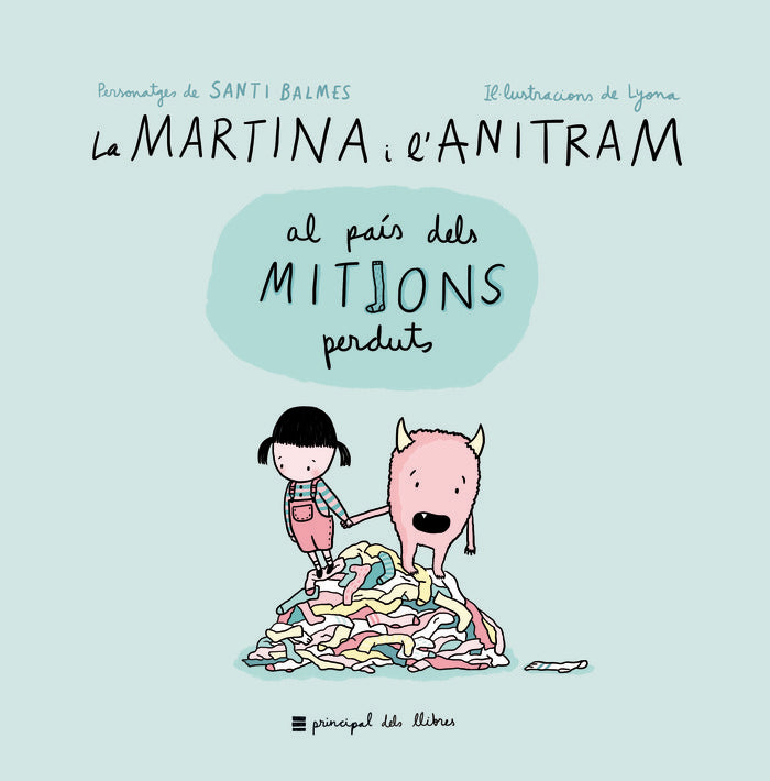 La Martina i l'Anitram al País dels Mitjons Perduts, de Martina i Anitram | portada del libro