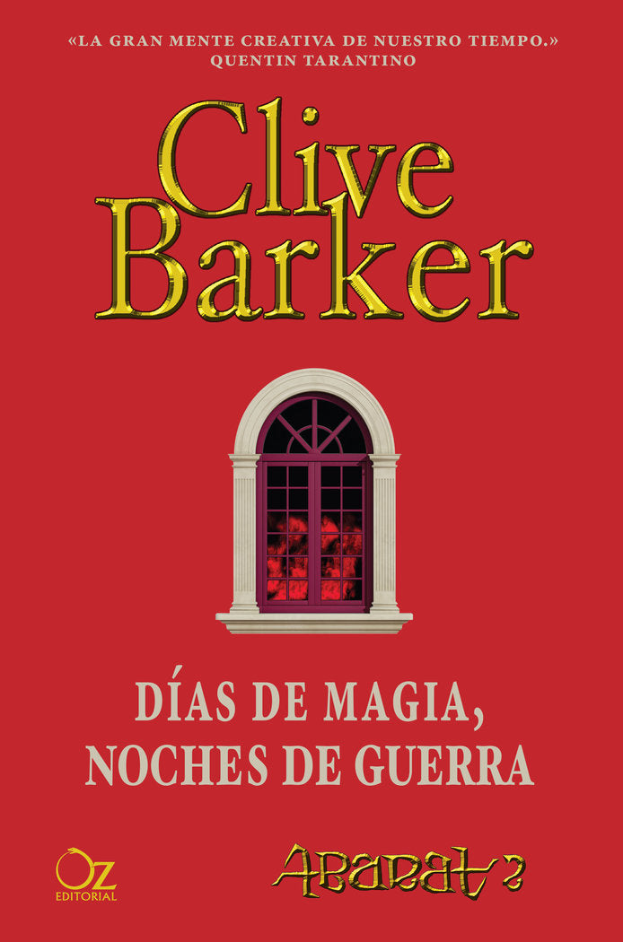 Días de magia, noches de guerra, de Barker, Clive | portada del libro