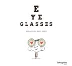 Eye Glasses, de Margarita del Mazo | portada del libro