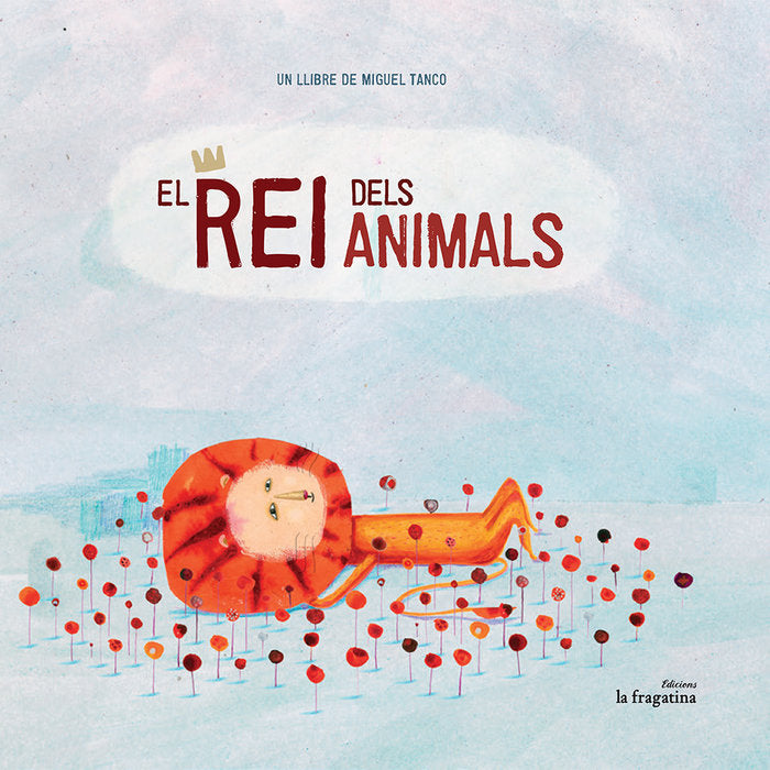 El rei dels animals, de Tanco, Miguel | portada del libro
