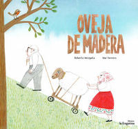 Oveja de madera, de Mezquita, Roberto | portada del libro