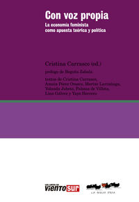 Con voz propia. La econom¡a feminista como apuesta teórica y pol¡tica, de CRISTINA CARRASCO BENGOA | portada del libro