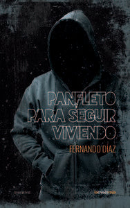 Panfleto para seguir viviendo, de FERNANDO DíAZ | portada del libro