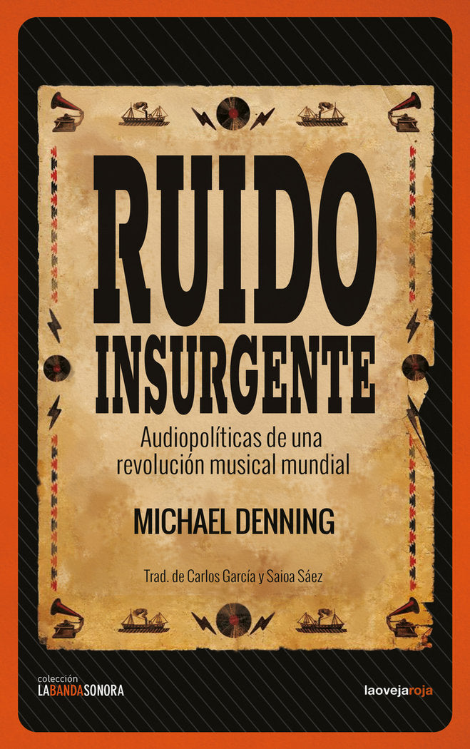 Ruido insurgente, de DENNING,MICHAEL | portada del libro