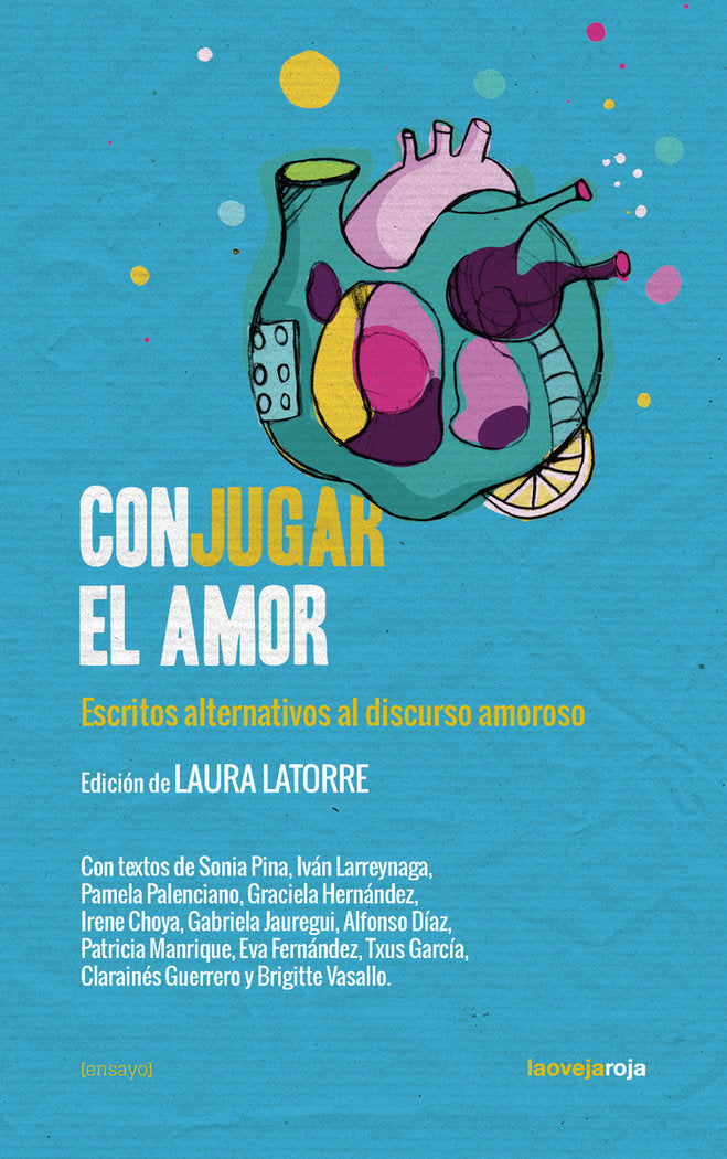 CONJUGAR EL AMOR, de LATORRE, LAURA | portada del libro