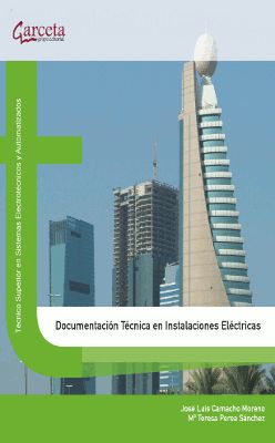 DOCUMENTACION TECNICA DE INSTALACIONES ELECTRICAS, de Camacho Moreno | portada del libro
