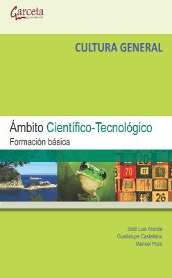 AMBITO CIENTIFICO TECNOLOGICO CULTURA GENERAL, de ARANDA,JOSE LUIS | portada del libro