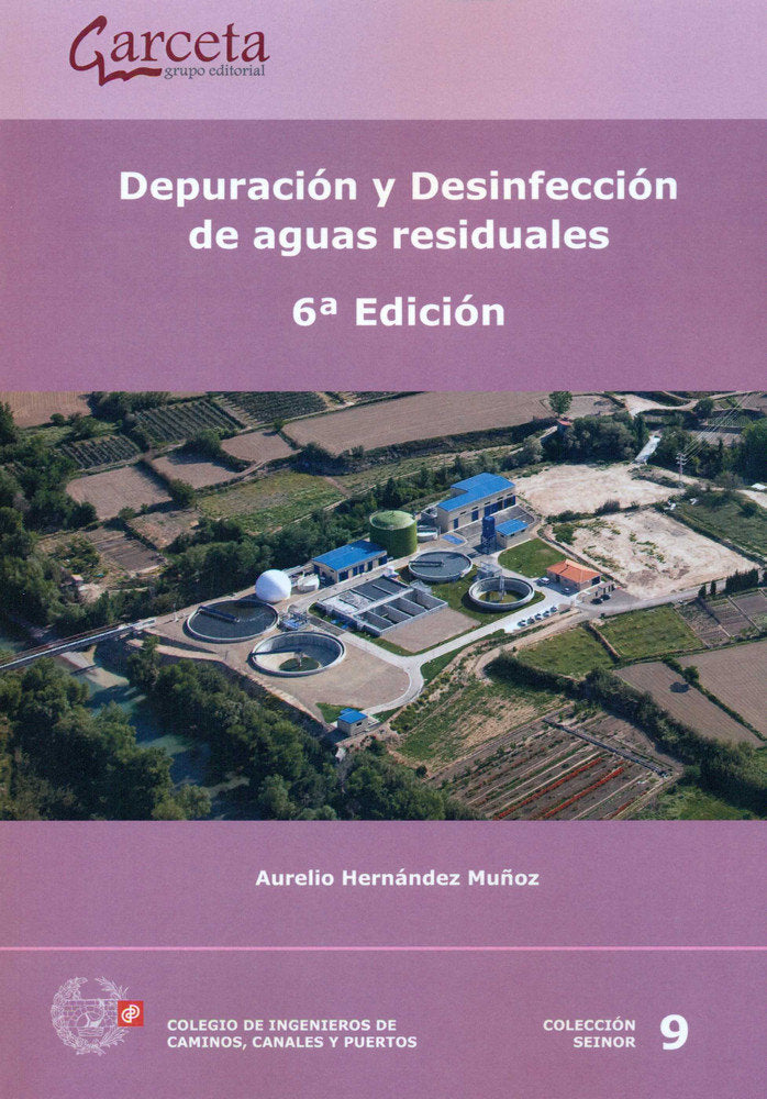 DEPURACION Y DESINFECCION DE AGUAS RESIDUALES - 6ª EDICION, de Hernández Muñoz | portada del libro