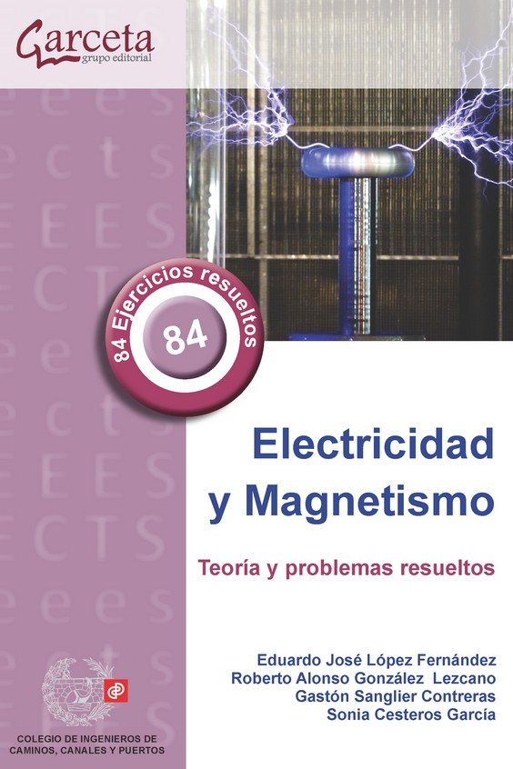Electricidad y Magnetismo, de López Fernández, Eduardo José | portada del libro