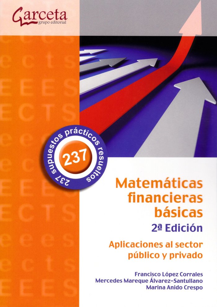 MATEMATICAS FINANCIERAS BASICAS - 2ª EDICION, de Matemáticas Financieras Básicas 2ª edición | portada del libro