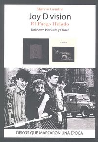 Joy Division. El Fuego Helado, de Blanco Gendre, Marcos | portada del libro