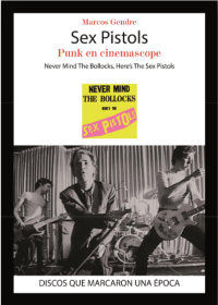 Sex Pistols. Punk en cinemascope, de Blanco Gendre, Marcos | portada del libro