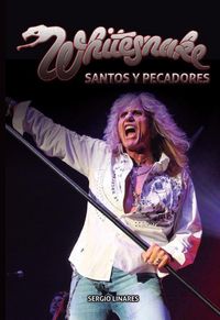 Whitesnake santos y pecadores, de LINARES,SERGIO | portada del libro