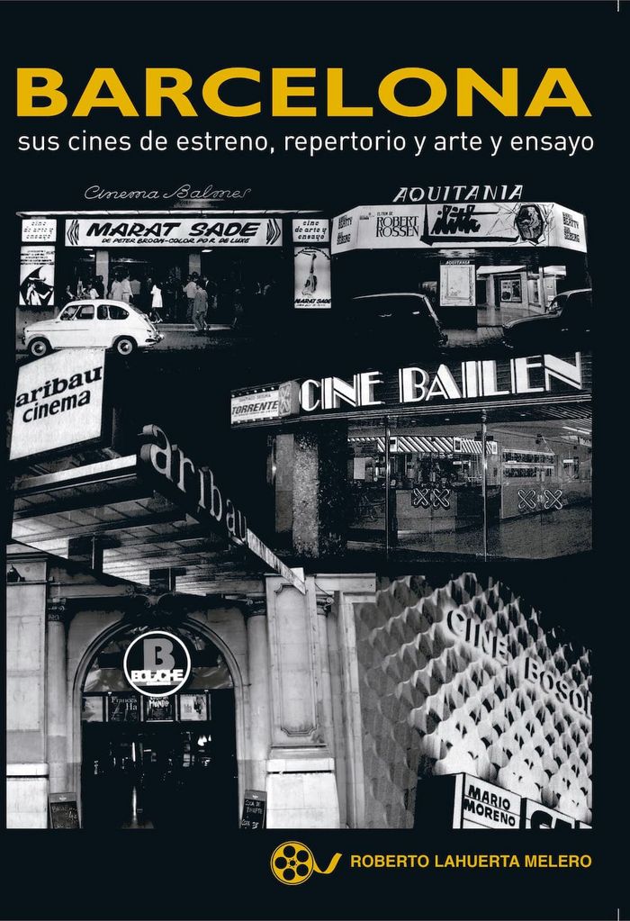BARCELONA SUS CINES DE ESTRENO, de LAHUERTA MELERO | portada del libro