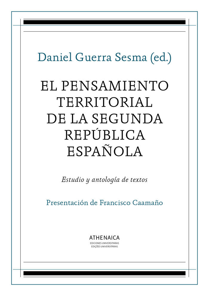 El pensamiento territorial de la Segunda República española, de Guerra Sesma, Daniel | portada del libro