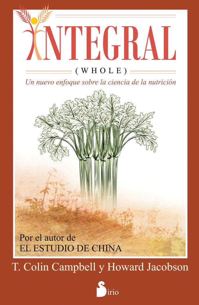 INTEGRAL (WHOLE), de T.COLIN CAMPBELL | portada del libro