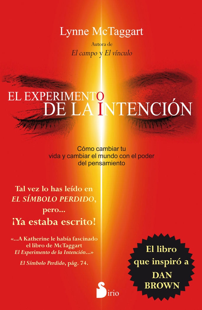 EXPERIMENTO DE LA INTENCION, EL (RUSTICA), de Lynne McTaggart | portada del libro