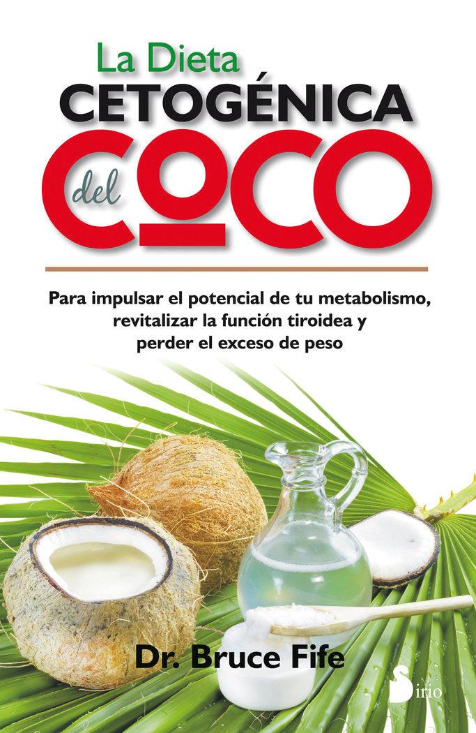 DIETA CETOGENICA DEL COCO, LA, de Bruce Fife | portada del libro