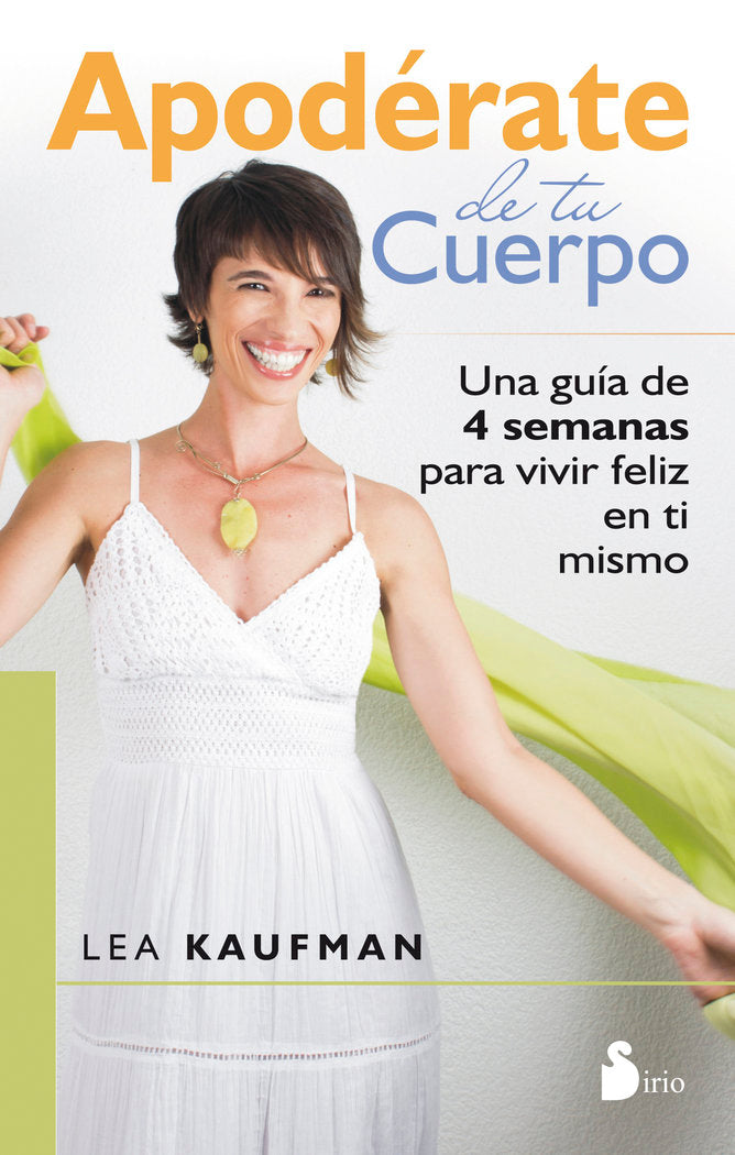 APODERATE DE TU CUERPO, de KAUFMAN, LEA | portada del libro
