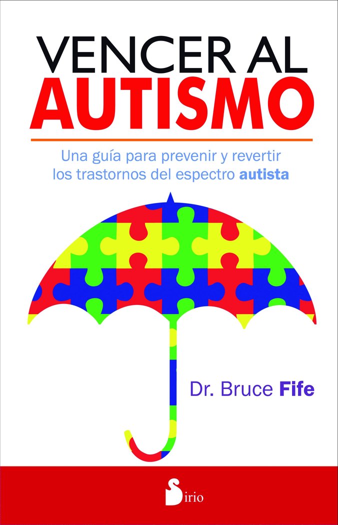 Vencer al autismo, de Fife, Bruce | portada del libro