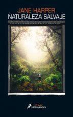 Naturaleza salvaje, de Jane Harper | portada del libro