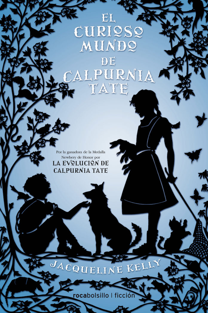 El curioso mundo de Calpurnia Tate, de Kelly, Jacquelline | portada del libro