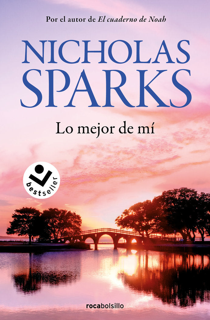 Lo mejor de mí, de Sparks, Nicholas | portada del libro