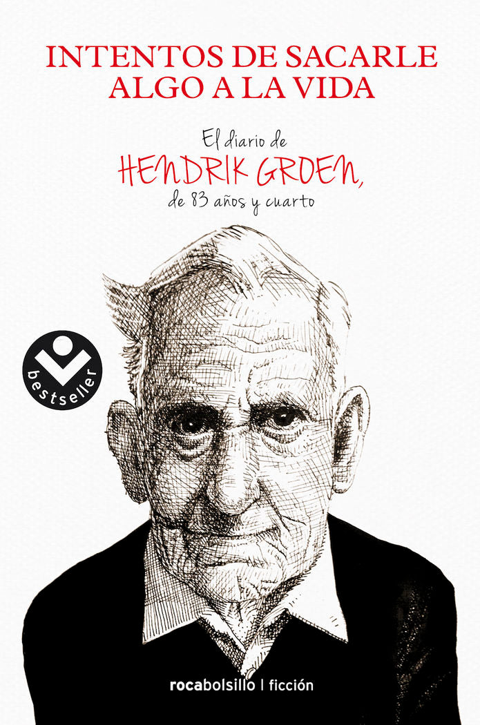 Intentos de sacarle algo a la vida, de Groen, Hendrik | portada del libro