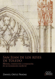 San Juan de los Reyes de Toledo, de Ortiz Pradas | portada del libro