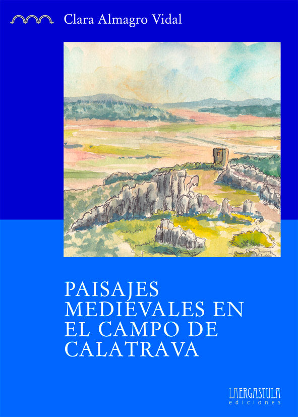 Paisajes medievales en el Campo de Calatrava, de Almagro Vidal | portada del libro