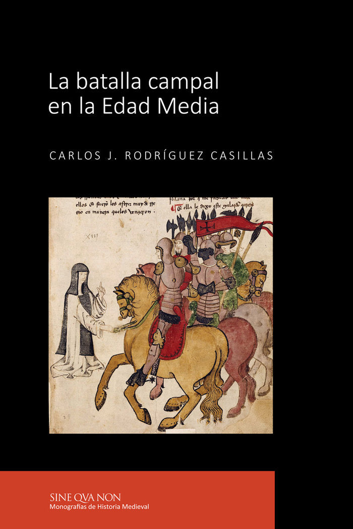 La batalla campal en la Edad Media, de Rodríguez Casillas, Carlos J. | portada del libro