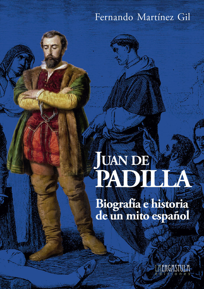 Juan de Padilla, de Martínez Gil, Fernando | portada del libro